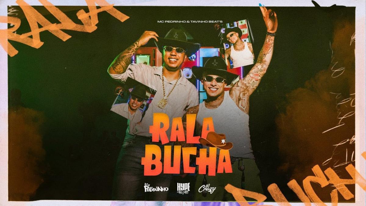 Rala Bucha - MC Pedrinho, TavinhoBeat's - Música e Letra