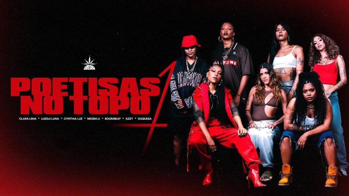 Poetisas no Topo 4 - Clara Lima, Luedji Luna, Cynthia Luz, Boombeat, Negra Li, Azzy e Duquesa - Música e Letra Poetisas no Topo 4 - Clara Lima, Luedji Luna, Cynthia Luz, Boombeat, Negra Li, Azzy e Duquesa - Música e Letra