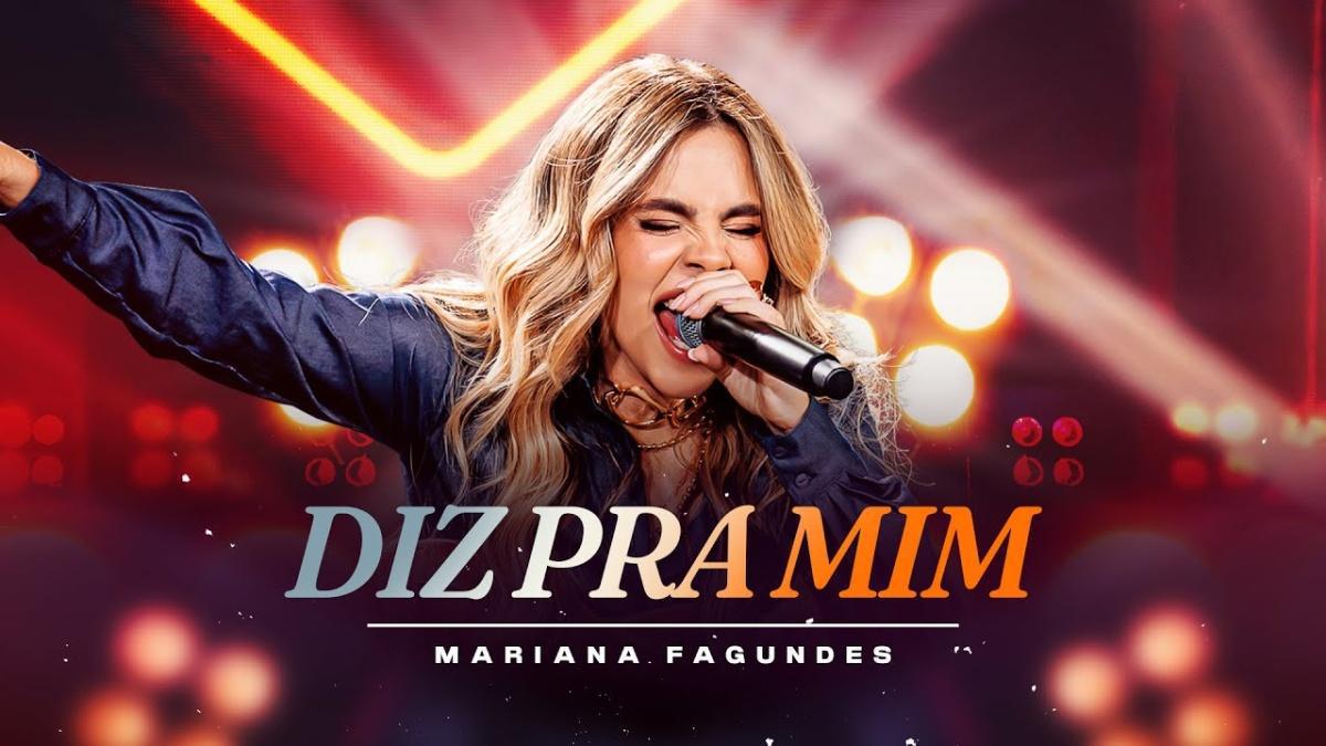 Diz Pra Mim - Mariana Fagundes - Música e Letra
