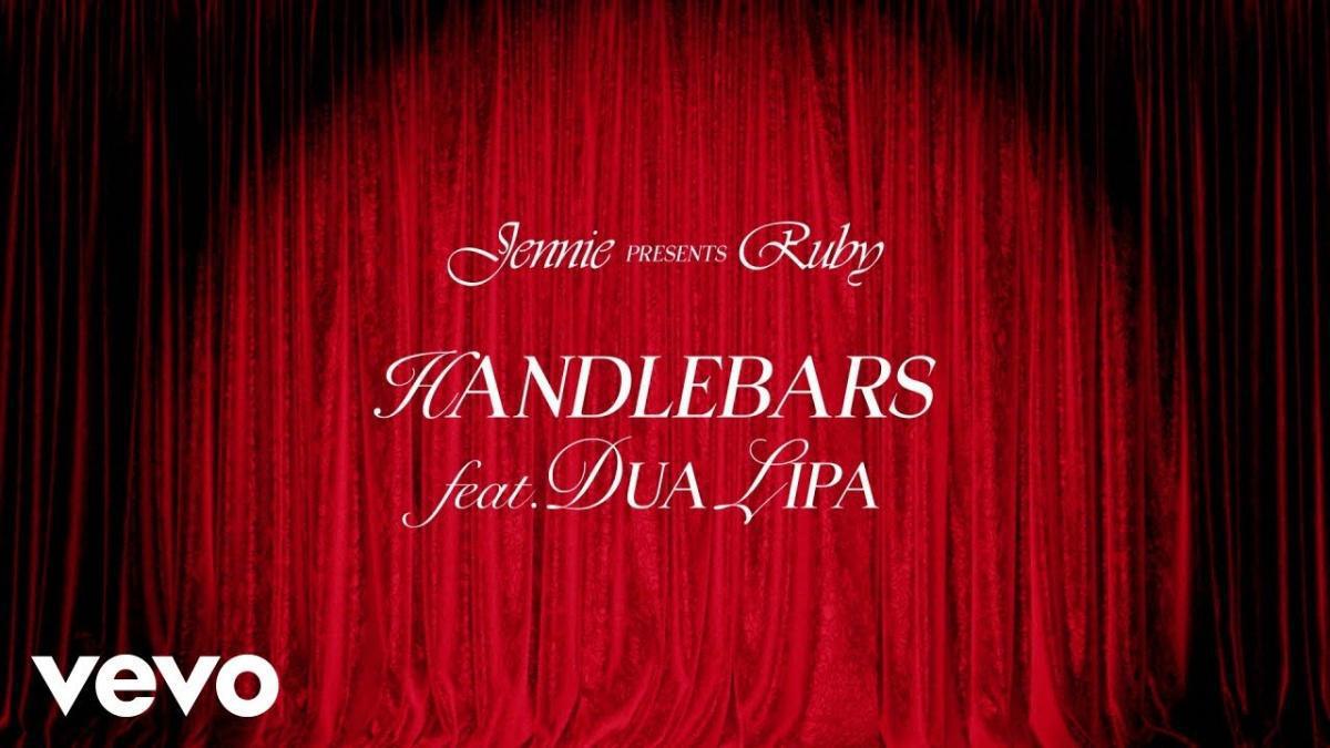 Handlebars - JENNIE, Dua Lipa - Música, Letra e Tradução