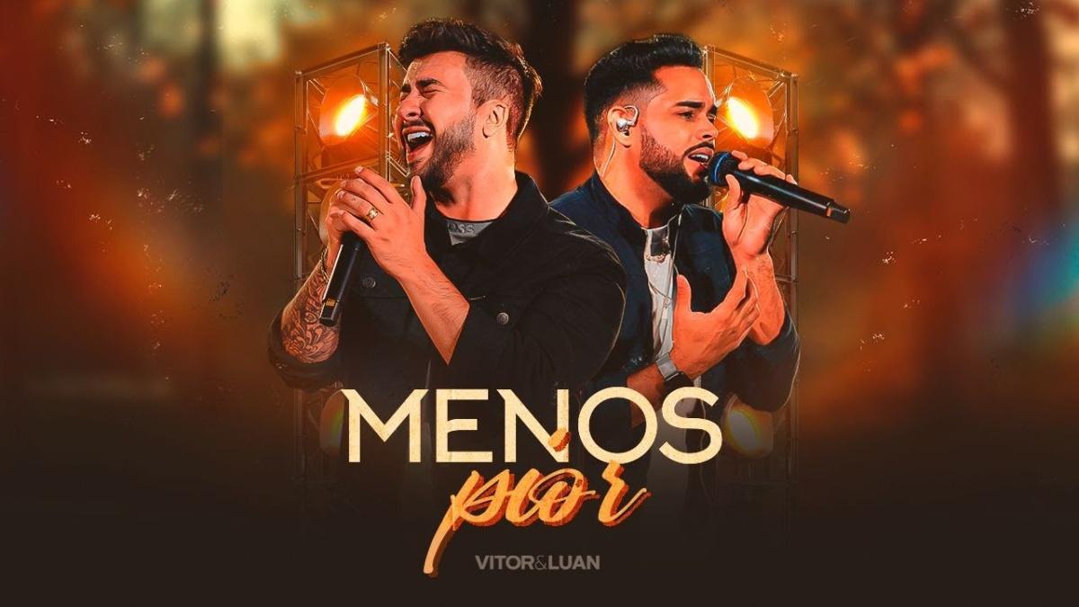 MENOS PIOR - Vitor e Luan - Música e Letra