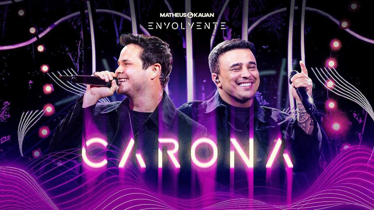 Carona - Matheus & Kauan - Música e Letra