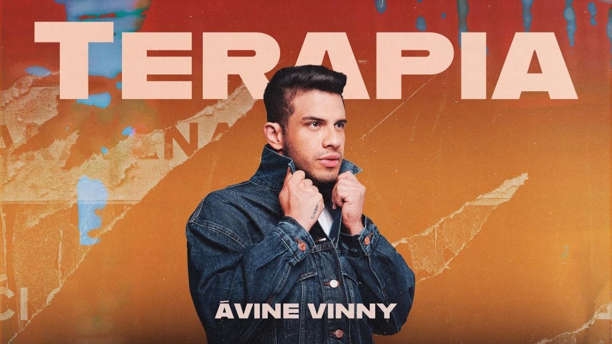 Terapia - Ávine Vinny - Música e Letra Terapia - Ávine Vinny - Música e Letra