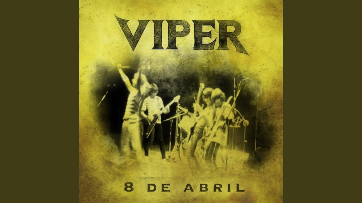 8 de Abril - Viper, Pit Passarell - Música e Letra