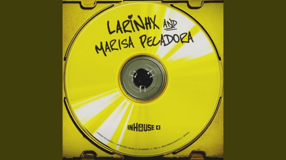 EX MARIDO - Larinhx, Marisa Pecadora - Música e Letra