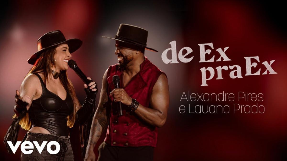 De Ex Pra Ex (Ao Vivo) - Alexandre Pires, Lauana Prado - Música e Letra