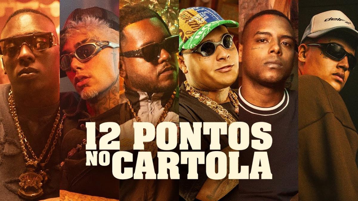 12 PONTOS NO CARTOLA - MC Negão Original, Ruddy, Vulgo FK, Ryan SP - Música e Letra