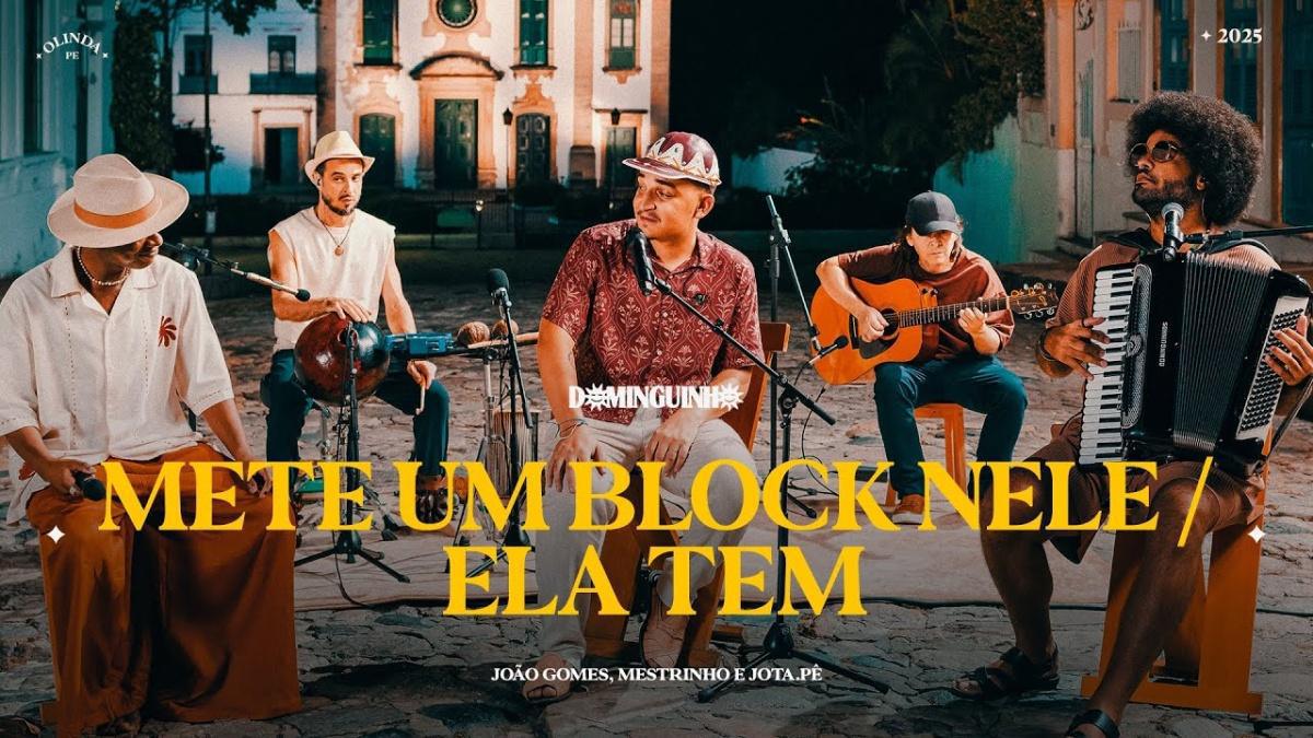 METE UM BLOCK NELE / ELA TEM - João Gomes, ‪Mestrinho‬ e ‪Jota.Pê - Música e Letra
