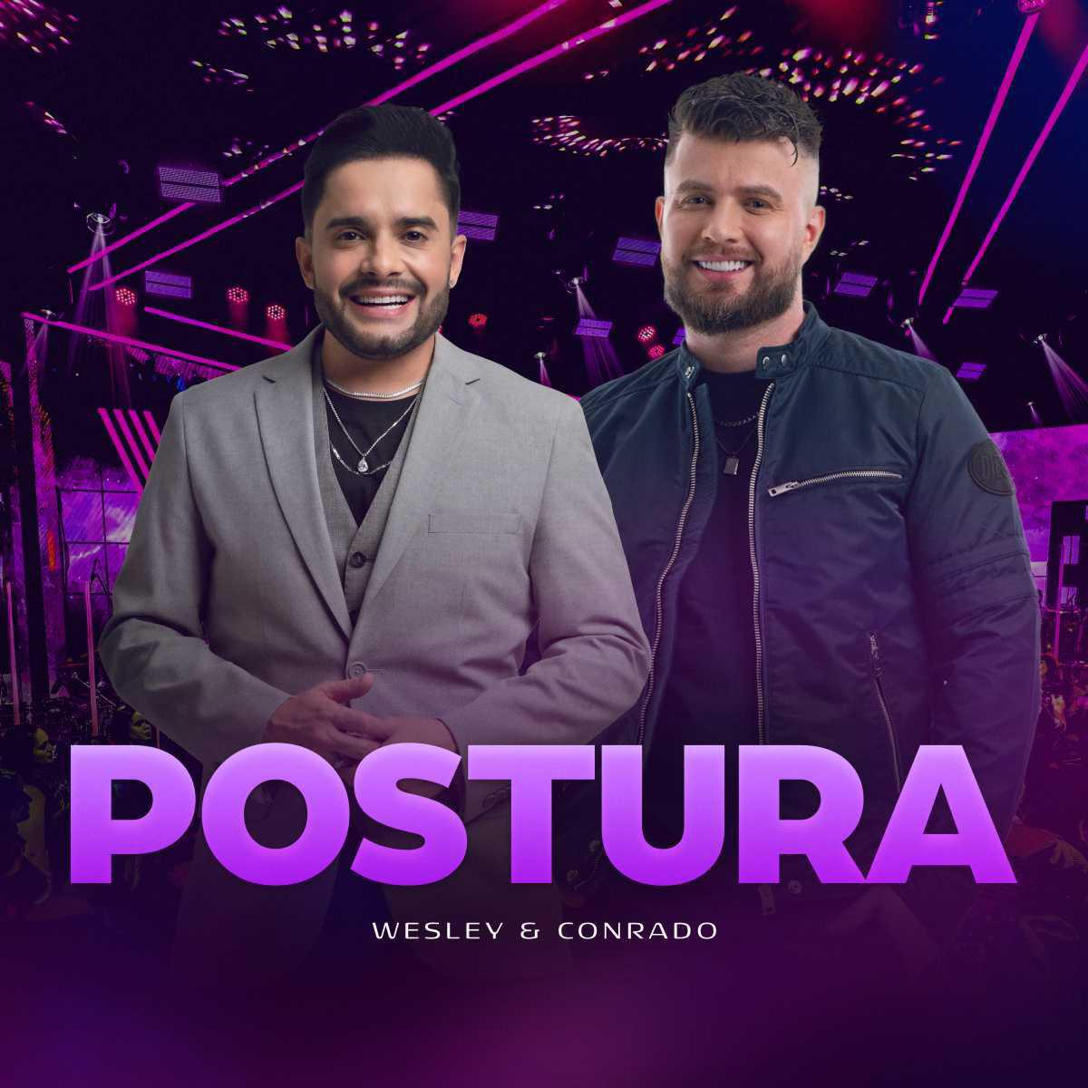 Wesley e Conrado lançam “Postura”, single do novo projeto “Marco Zero” Wesley e Conrado lançam “Postura”, single do novo projeto “Marco Zero”