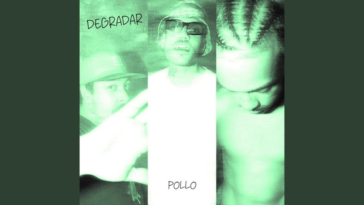 Degradar - POLLO - Música e Letra