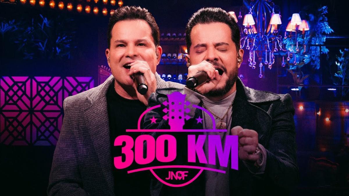 300 KM - João Neto e Frederico - Música e Letra