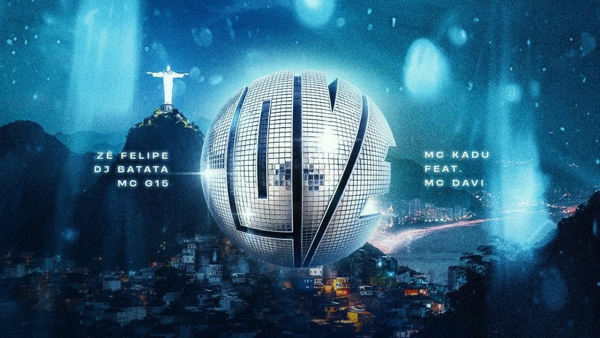 Love - Zé Felipe, DJ Batata , Mc G15 e Mc Kadu Feat. Mc Davi - Música e Letra Love - Zé Felipe, DJ Batata , Mc G15 e Mc Kadu Feat. Mc Davi - Música e Letra