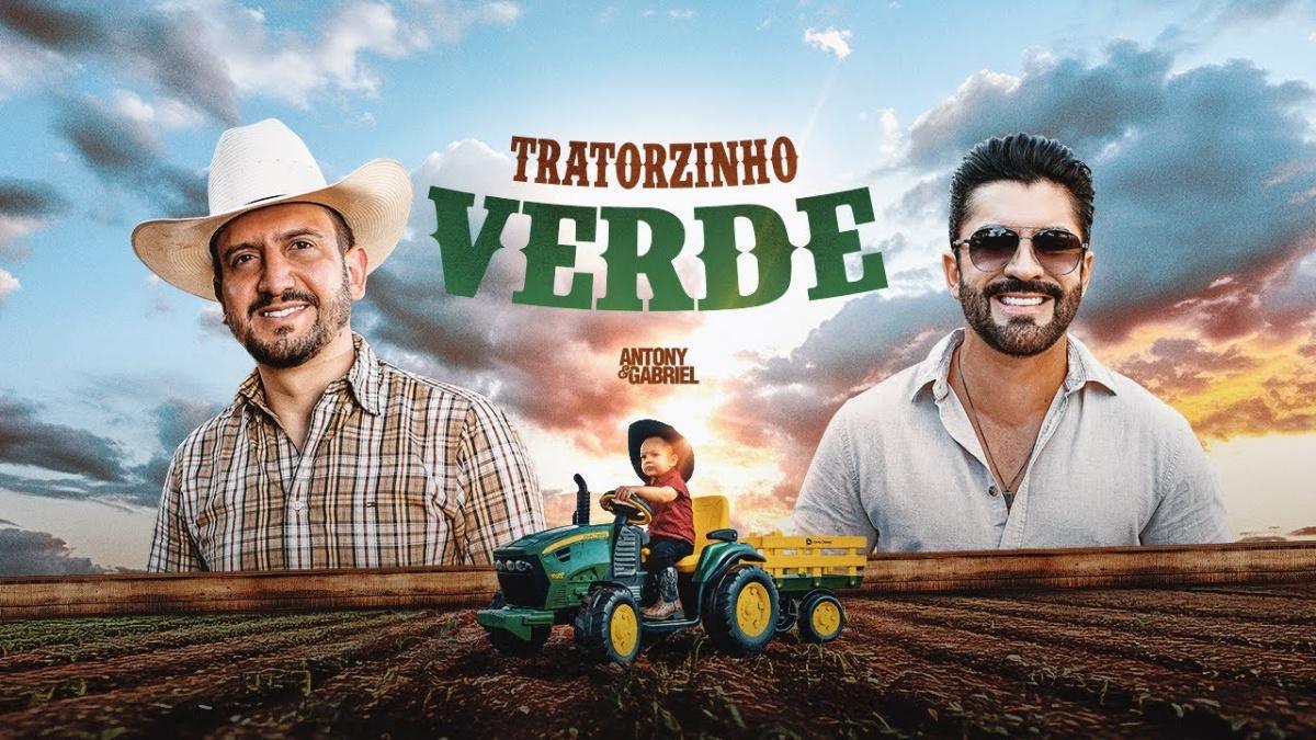 Tratorzinho Verde - Antony e Gabriel - Música e Letra