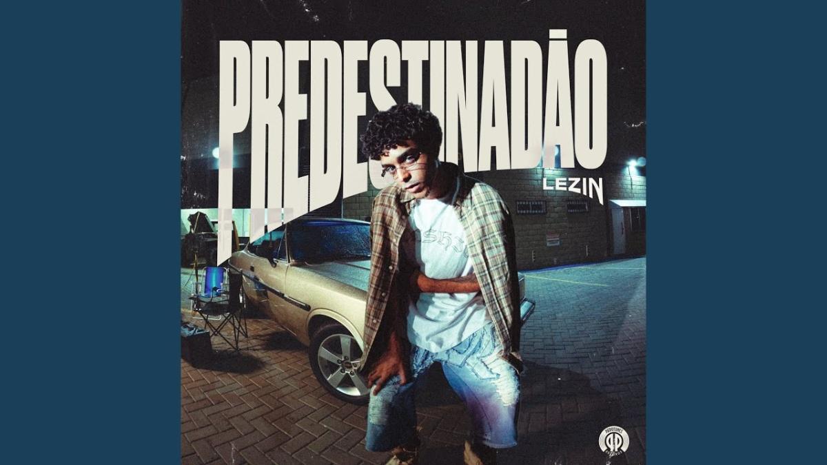 Predestinadão - Lezin - Música e Letra