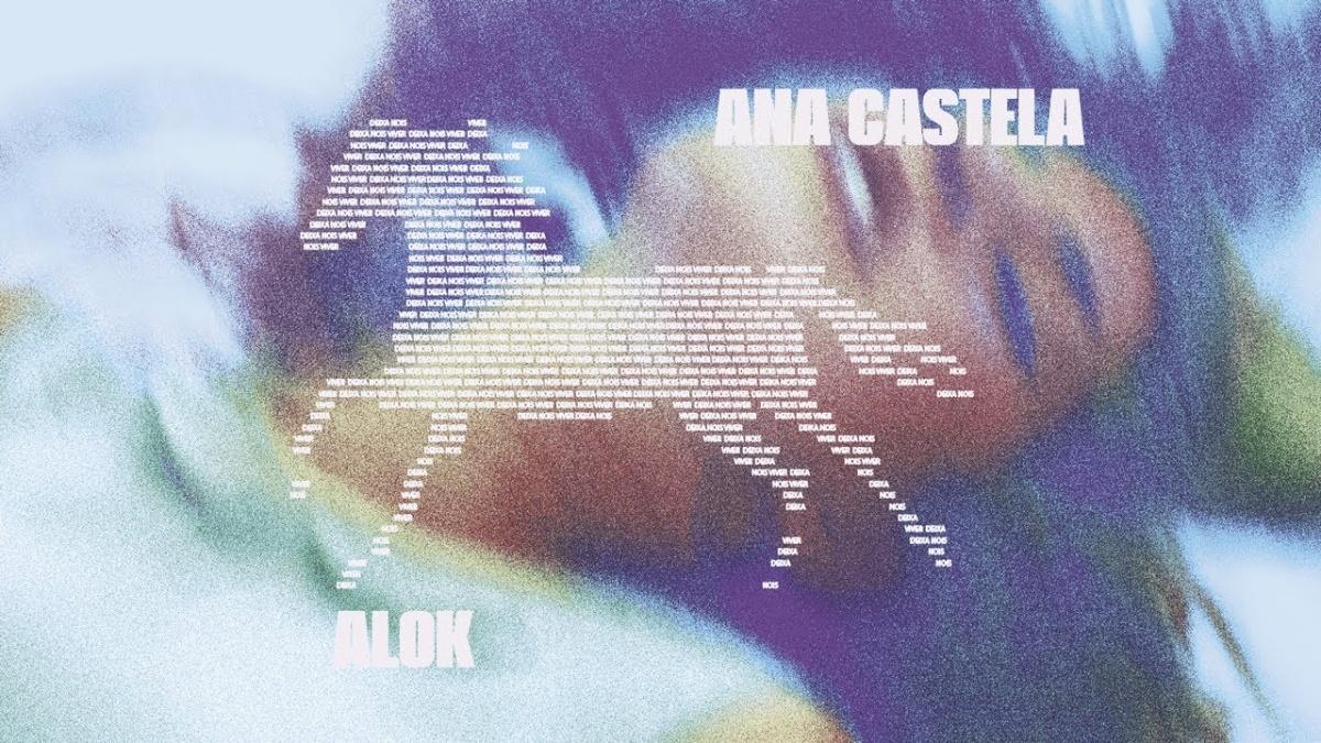 Deixa Nois Viver 🔊 - Ana Castela, ‪Alok‬ - Música e Letra