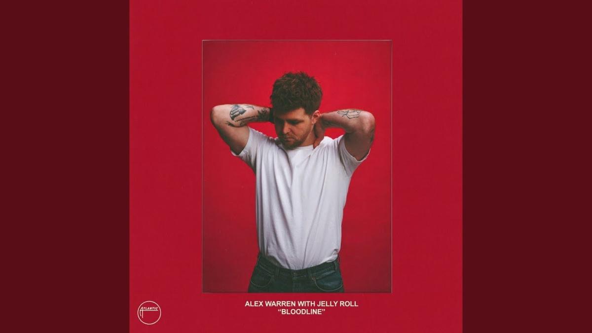 Bloodline (with Jelly Roll) - Alex Warren, Jelly Roll - Música, Letra e Tradução