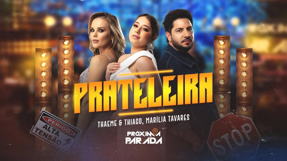 Prateleira - Thaeme & Thiago e Marília Tavares - Música e Letra