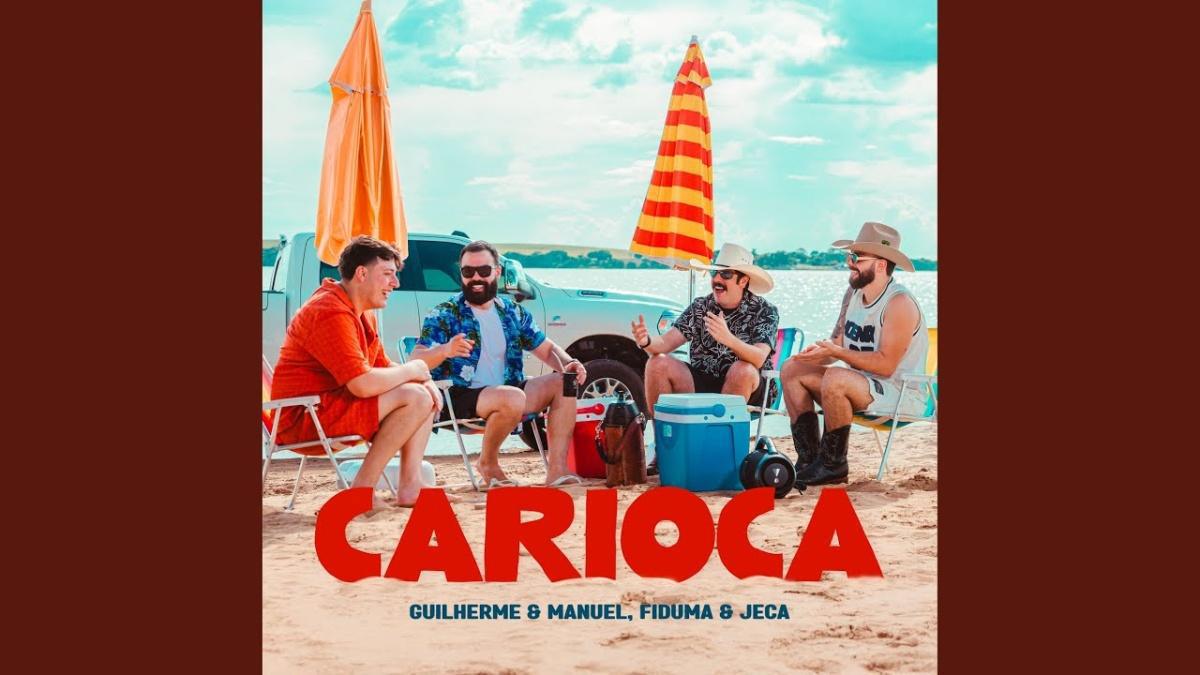 Carioca - Guilherme e Manuel, Fiduma & Jeca - Música e Letra