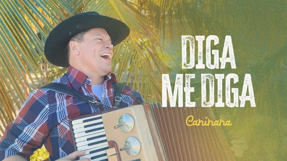 Diga me Diga - Caninana - Música e Letra