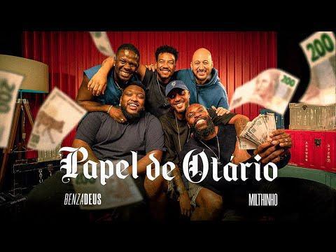 Papel de Otário - Grupo Benzadeus e Milthinho - Música e Letra