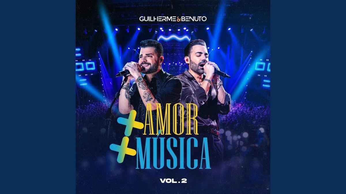 Só Faz Amor (Ao Vivo) - Guilherme & Benuto - Música e Letra