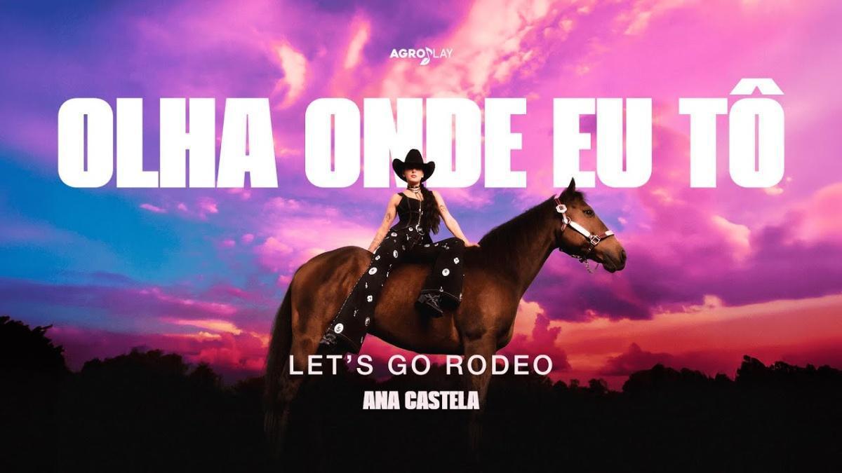 Olha Onde Eu Tô - Ana Castela - Música e Letra Olha Onde Eu Tô - Ana Castela - Música e Letra