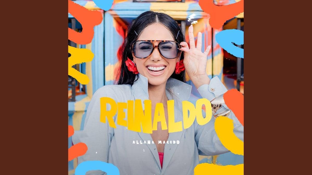 Reinaldo (Ao Vivo) - Allana Macedo - Música e Letra