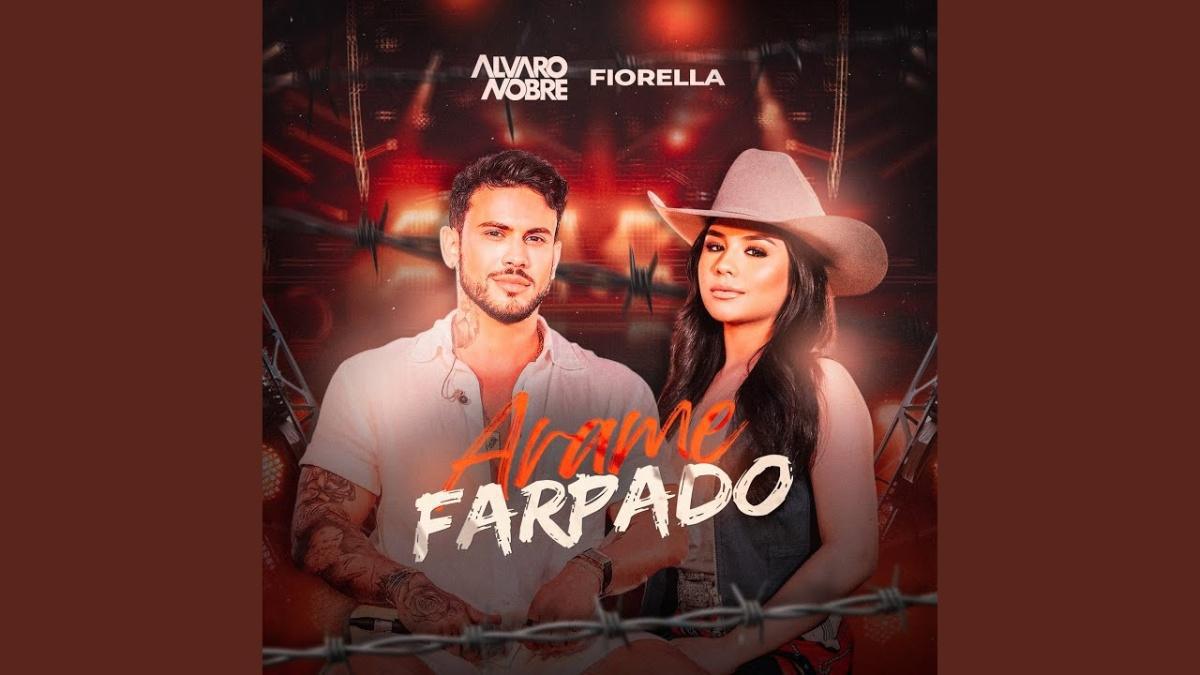 Arame Farpado - Alvaro Nobre, Fiorella - Música e Letra