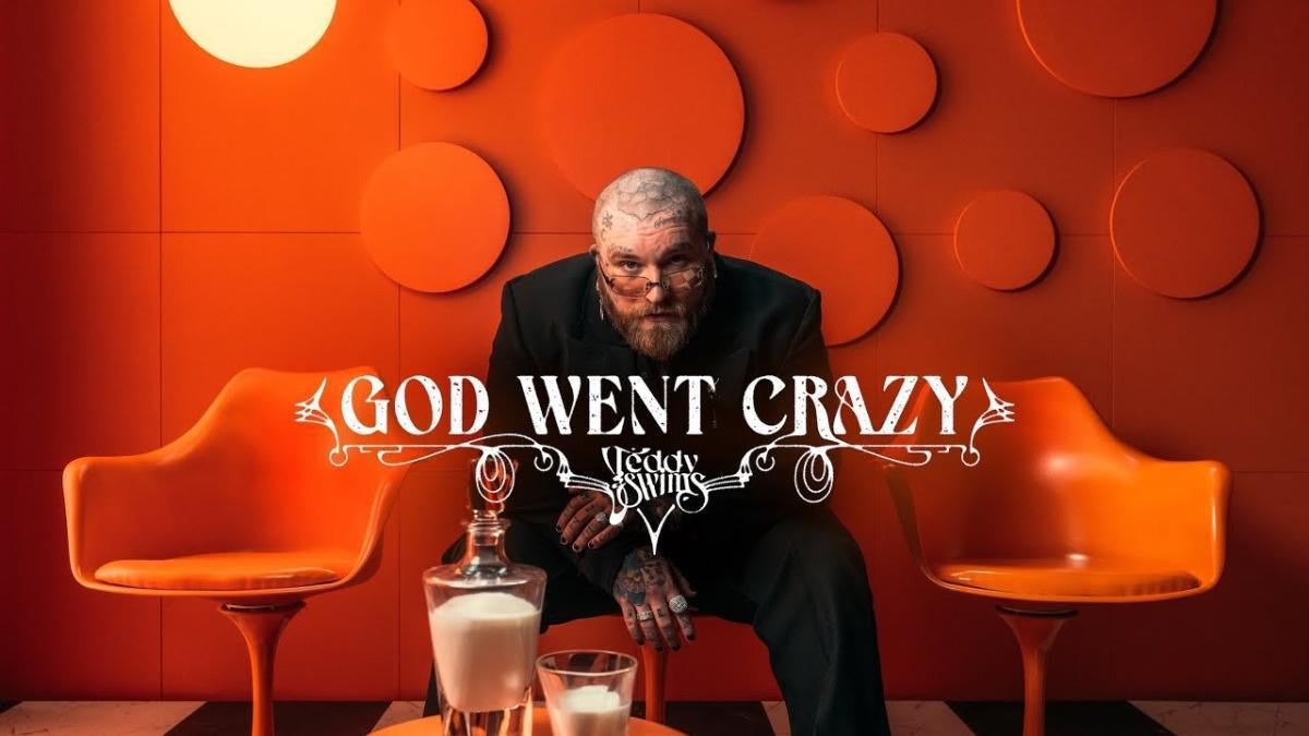 God Went Crazy - Teddy Swims - Música, Letra e Tradução God Went Crazy - Teddy Swims - Música, Letra e Tradução