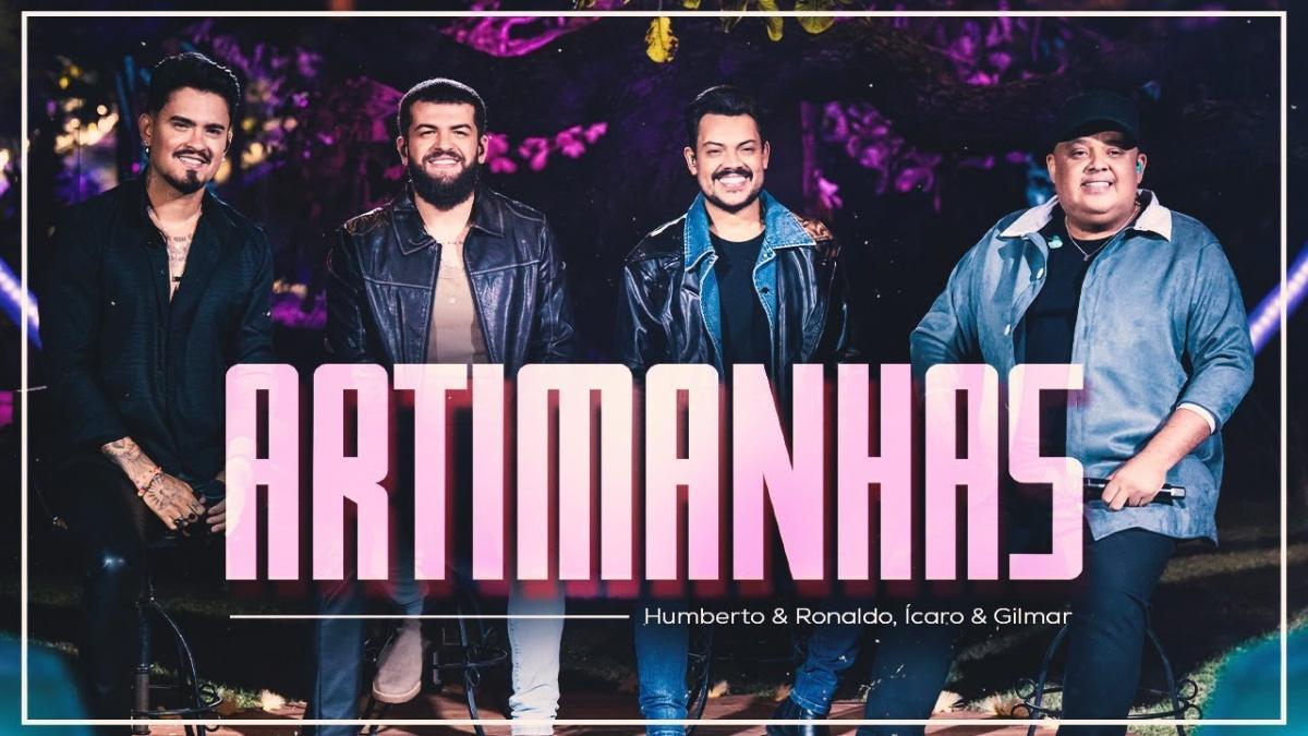 Artimanhas - Humberto e Ronaldo, Ícaro e Gilmar - Música e Letra Artimanhas - Humberto e Ronaldo, Ícaro e Gilmar - Música e Letra