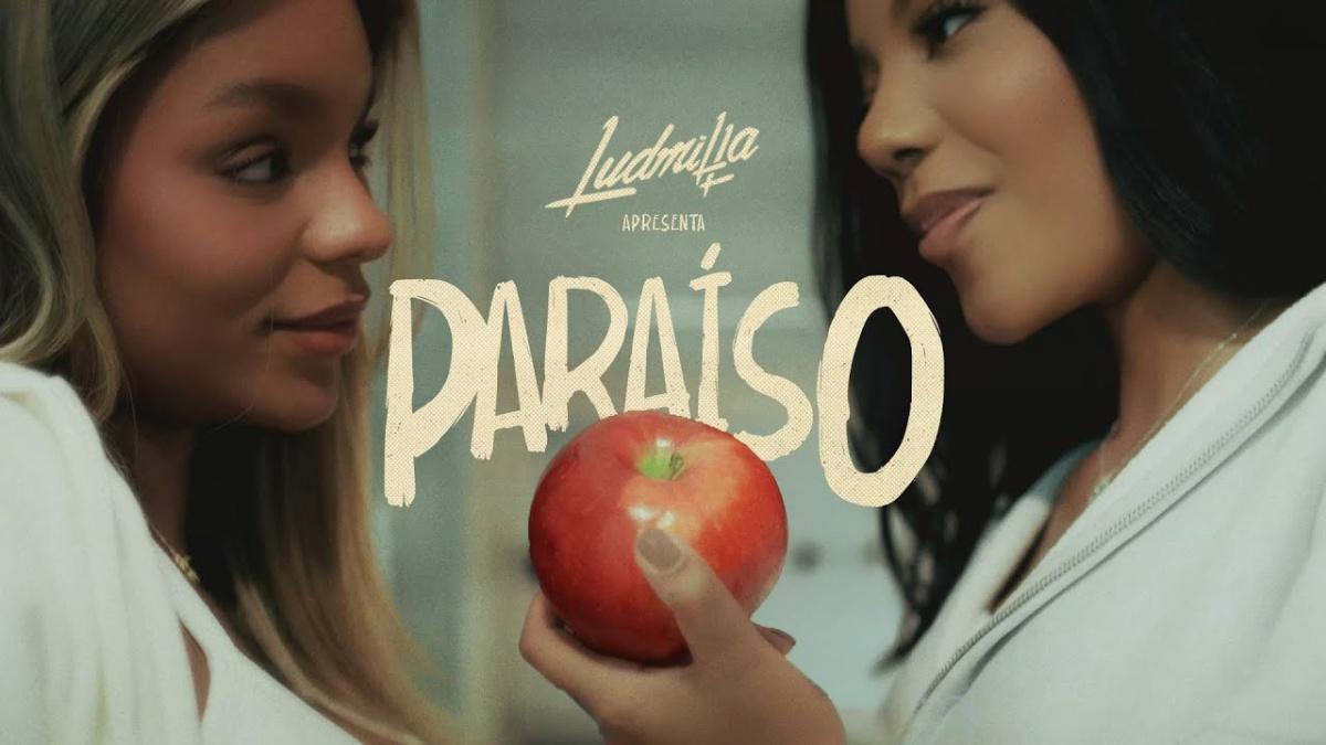 Paraíso - Ludmilla - Música e Letra
