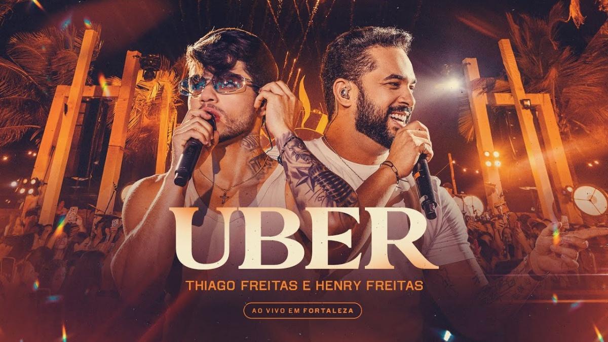 UBER - Thiago Freitas e ‪Henry Freitas‬ - Música e Letra