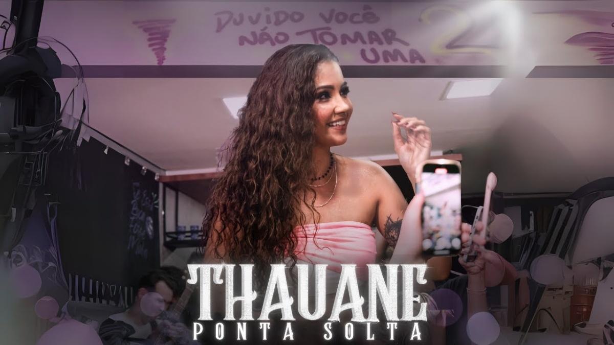 Ponta Solta - Thauane - Música e Letra