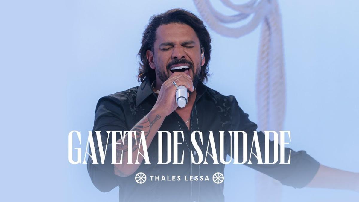 Gaveta de Saudade - Thales Lessa - Música e Letra
