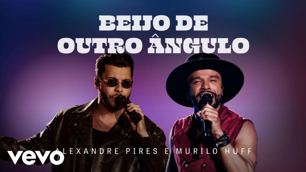 Beijo de Outro Ângulo - Alexandre Pires, Murilo Huff - Música e Letra Beijo de Outro Ângulo - Alexandre Pires, Murilo Huff - Música e Letra