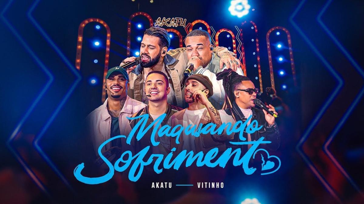 Maquiando Sofrimento (Ao Vivo) - Akatu e Vitinho - Música e Letra