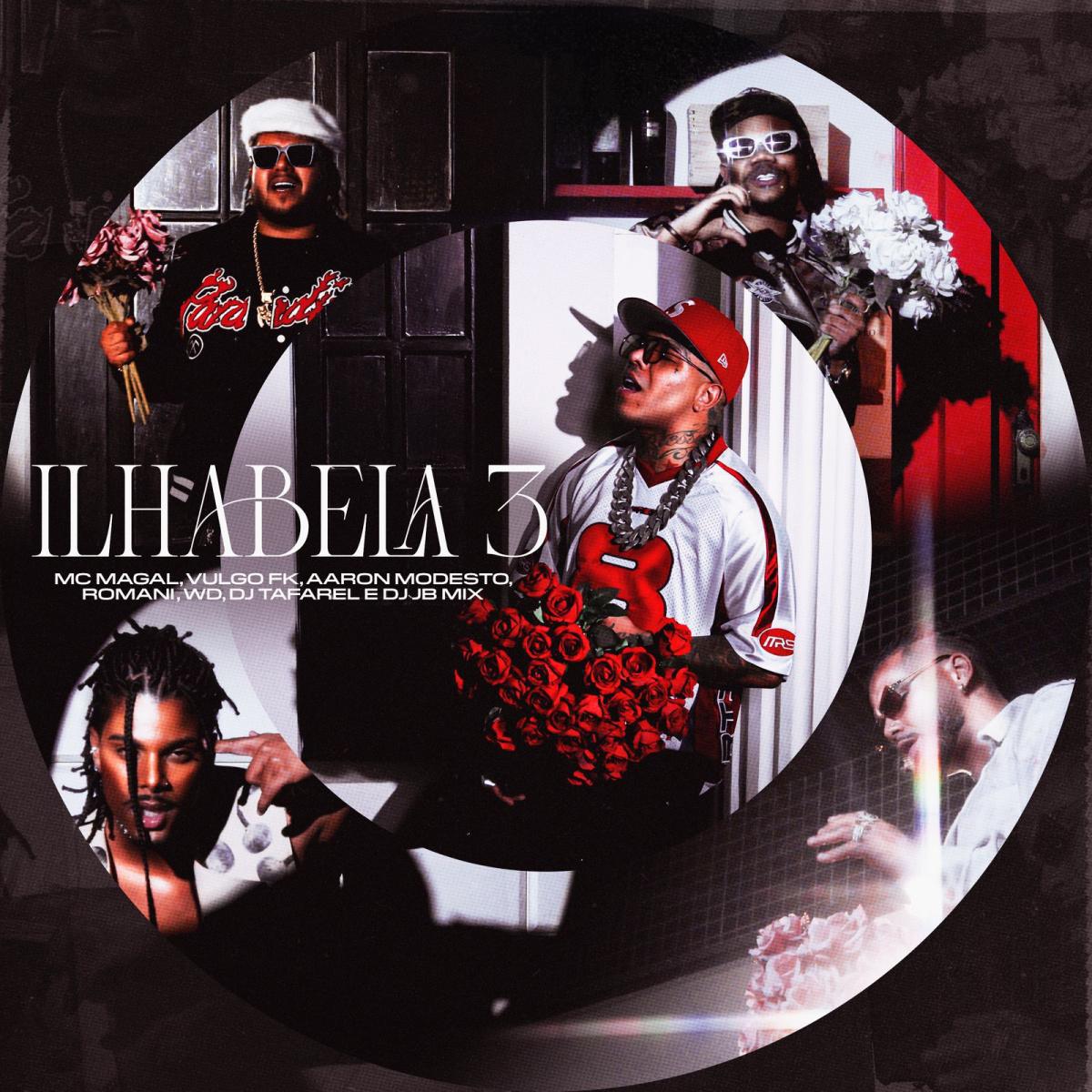 Ilhabela 3: MC Magal, Aaron Modesto, Vulgo FK, WD e Romaní lançam versão mais romântica do sucesso Ilhabela 3: MC Magal, Aaron Modesto, Vulgo FK, WD e Romaní lançam versão mais romântica do sucesso