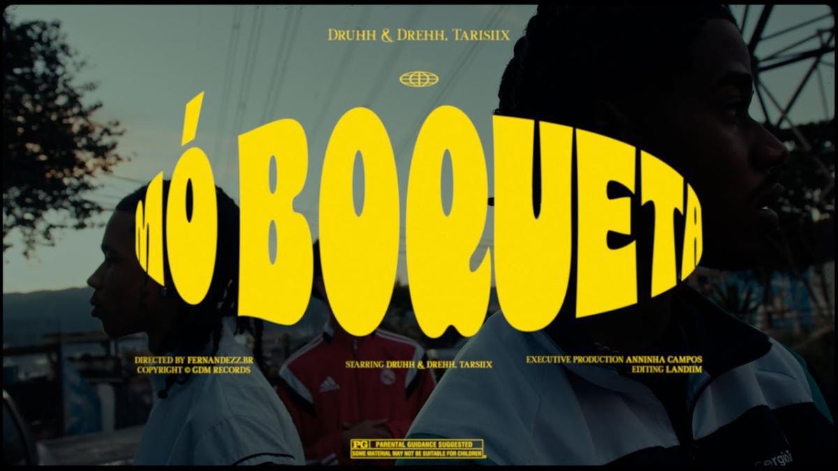 Mó Boqueta - Druhh & Drehh, Tarisiix - Música e Letra