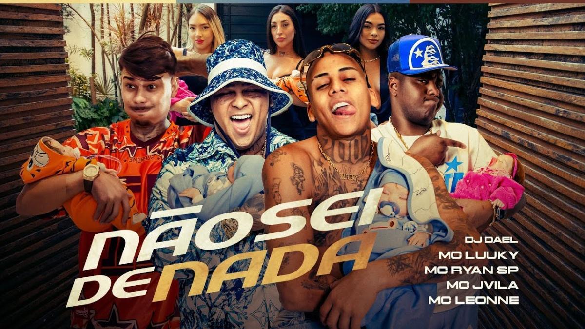 NÃO SEI DE NADA - MC Luuky, MC Ryan SP, MC Jvila e Leonne - Música e Letra