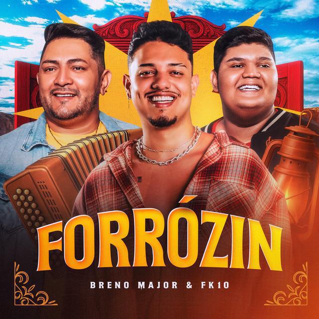 Forrózin - Breno Major, FK10 - Música e Letra