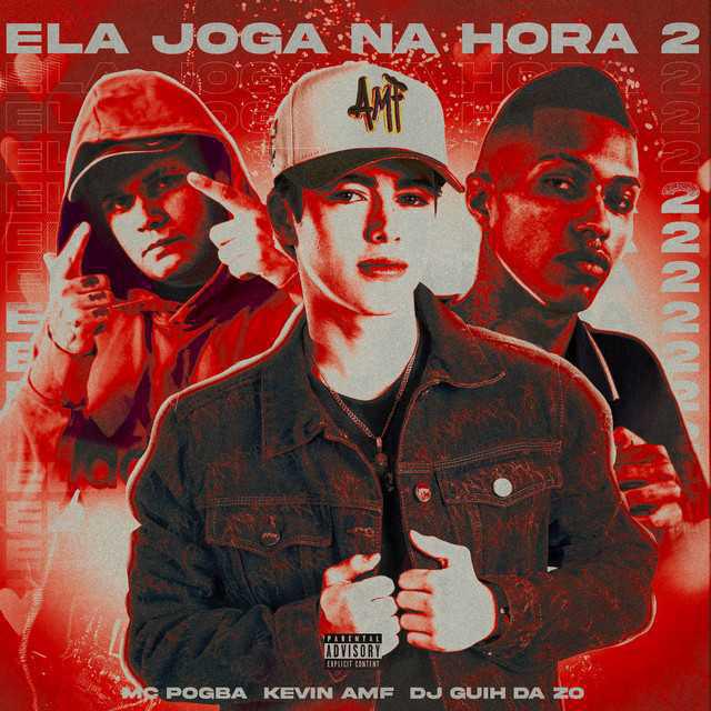 Ela Joga na Hora 2 - Mc Pogba, DJ Guih Da ZO, Kevin AMF - Música e Letra