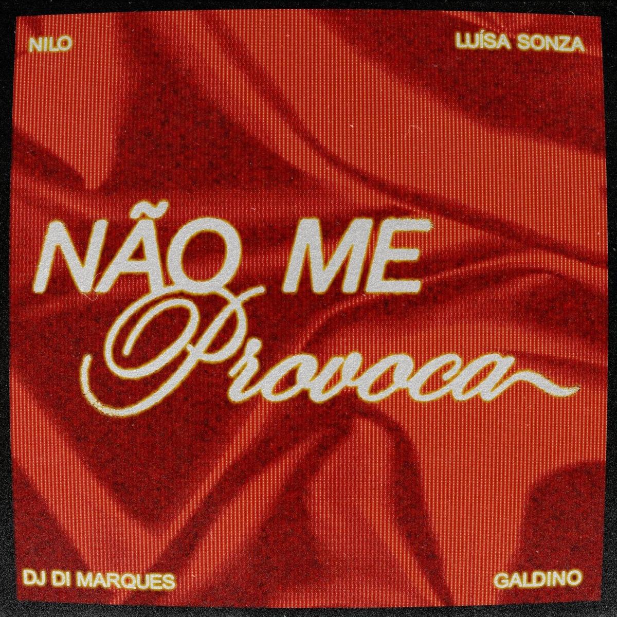 Nilo e Luísa Sonza se unem no single “Não Me Provoca”