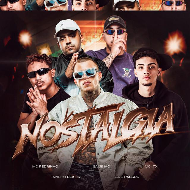 Nostalgia - Mc Pedrinho - Música e Letra