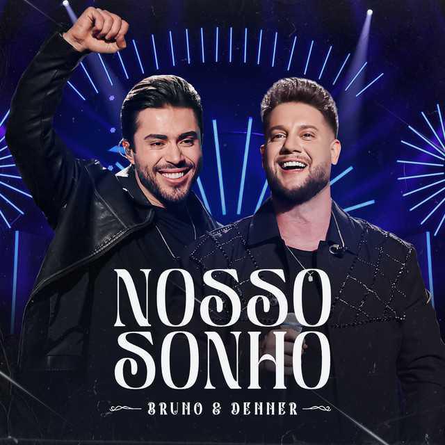 Dono Da Sua Cama (Ao Vivo) - Bruno & Denner - Música e Letra