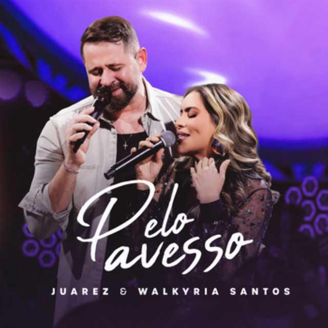 Pelo Avesso - Juarez - Música e Letra