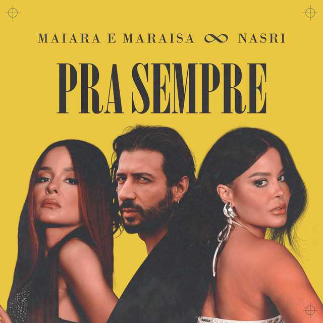 Pra Sempre - Falei - Maiara & Maraisa - Música e Letra