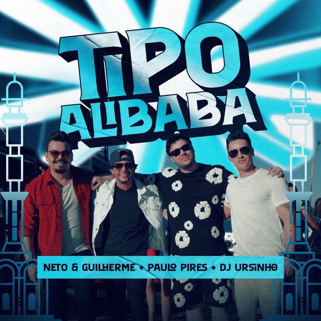 Tipo Alibaba - Paulo Pires - Música e Letra