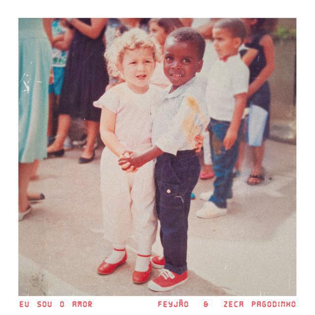 Eu Sou O Amor - Feyjão & Zeca Pagodinho - Música e Letra