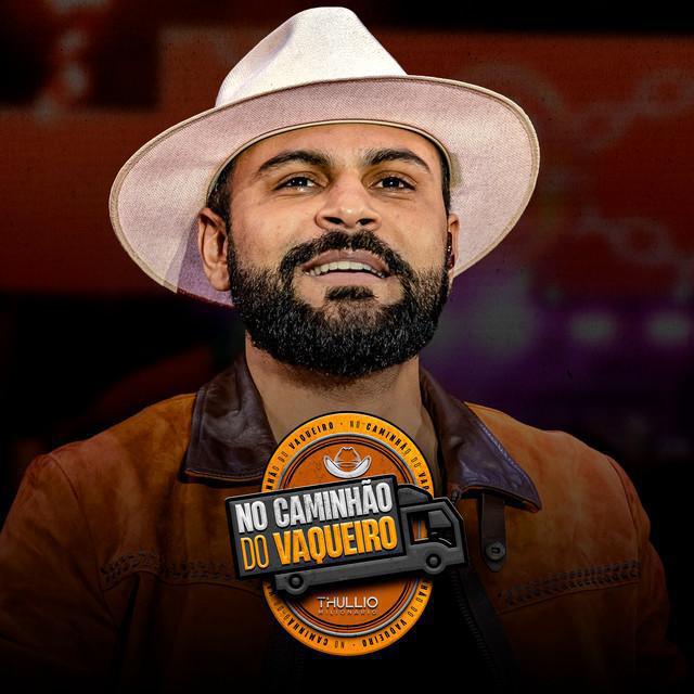 Se Eu Morrer De Beber (Ao Vivo) - No Caminhão Do Vaqueiro - Thullio Milionário - Música e Letra