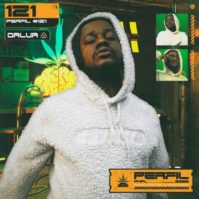 Perfil #121 Invencível - Dalua, Pineapple StormTv - Música e Letra